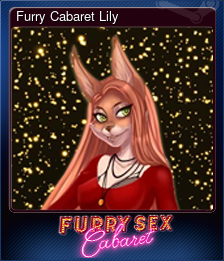 Series 1 - Card 3 of 5 - Furry Cabaret Lily