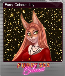 Series 1 - Card 3 of 5 - Furry Cabaret Lily
