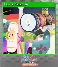 Series 1 - Card 6 of 6 - I Love Katamari