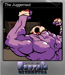 Series 1 - Card 2 of 8 - The Juggernaut