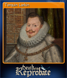 Series 1 - Card 6 of 7 - Tarquin Larkin
