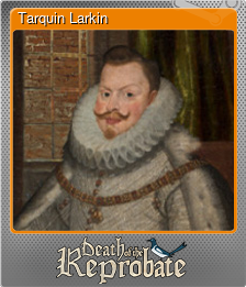 Series 1 - Card 6 of 7 - Tarquin Larkin