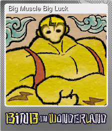 Series 1 - Card 9 of 10 - Big Muscle Big Luck