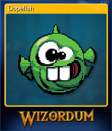 Dopefish