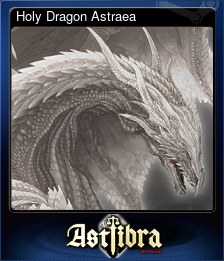 Series 1 - Card 8 of 15 - Holy Dragon Astraea