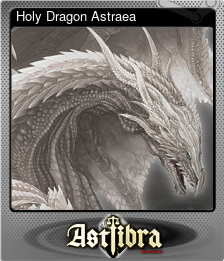 Series 1 - Card 8 of 15 - Holy Dragon Astraea