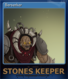 Series 1 - Card 6 of 7 - Berserker