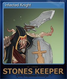 Series 1 - Card 5 of 7 - Infected Knight