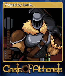 Series 1 - Card 6 of 7 - Forged by battle...