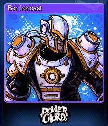 Series 1 - Card 2 of 7 - Bor Ironcast