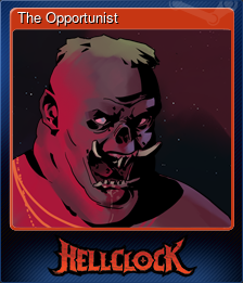 Series 1 - Card 6 of 12 - The Opportunist