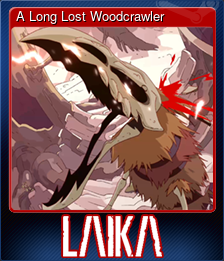 Series 1 - Card 2 of 6 - A Long Lost Woodcrawler