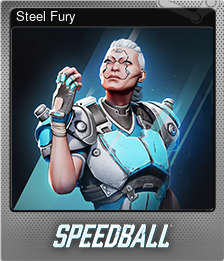 Series 1 - Card 8 of 10 - Steel Fury