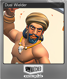 Series 1 - Card 5 of 5 - Dual Wielder