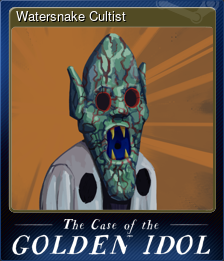 Series 1 - Card 6 of 6 - Watersnake Cultist