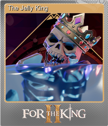 Series 1 - Card 15 of 15 - The Jelly King
