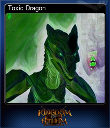 Series 1 - Card 5 of 15 - Toxic Dragon