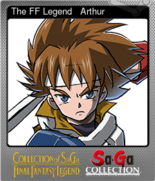 Series 1 - Card 6 of 6 - The FF Legend Ⅲ Arthur
