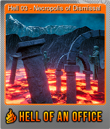 Series 1 - Card 3 of 10 - Hell 03 - Necropolis of Dismissal