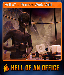 Hell 07 -  Remote Work Void