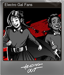 Series 1 - Card 3 of 5 - Electro Gal Fans