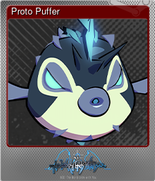 Series 1 - Card 8 of 15 - Proto Puffer