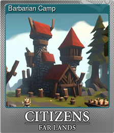 Series 1 - Card 5 of 5 - Barbarian Camp
