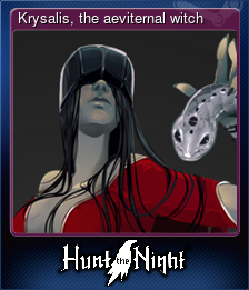 Series 1 - Card 2 of 6 - Krysalis, the aeviternal witch