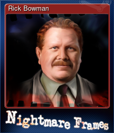 Series 1 - Card 3 of 8 - Rick Bowman