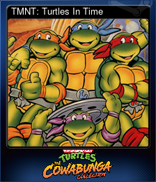 Series 1 - Card 13 of 14 - TMNT: Turtles In Time
