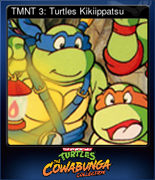 TMNT 3: Turtles Kikiippatsu