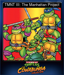 Series 1 - Card 3 of 14 - TMNT III: The Manhattan Project
