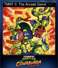 Series 1 - Card 2 of 14 - TMNT II: The Arcade Game