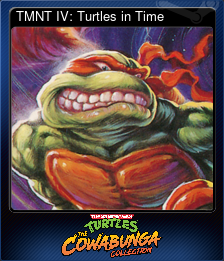 Series 1 - Card 4 of 14 - TMNT IV: Turtles in Time
