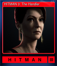 Series 1 - Card 8 of 9 - HITMAN 3: The Handler