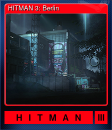 Series 1 - Card 4 of 9 - HITMAN 3: Berlin