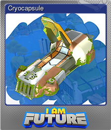 Series 1 - Card 5 of 10 - Cryocapsule