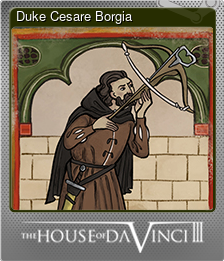 Series 1 - Card 5 of 6 - Duke Cesare Borgia