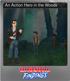 Series 1 - Card 3 of 6 - An Action Hero in the Woods