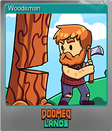 Series 1 - Card 1 of 7 - Woodsman