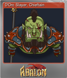 Series 1 - Card 6 of 10 - D'Orc Slayer, Chieftain