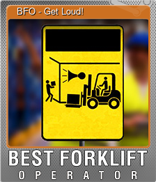 Series 1 - Card 4 of 5 - 👷 BFO - Get Loud!