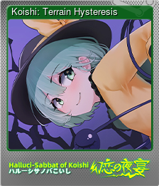 Series 1 - Card 6 of 12 - Koishi: Terrain Hysteresis