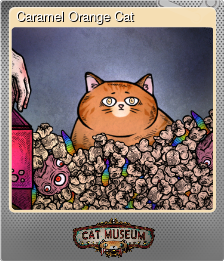 Series 1 - Card 4 of 6 - Caramel Orange Cat