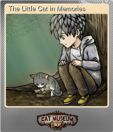 Series 1 - Card 1 of 6 - The Little Cat in Memories