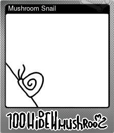 Series 1 - Card 2 of 5 - Mushroom Snail