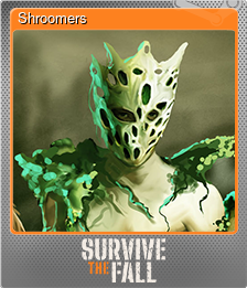 Series 1 - Card 5 of 6 - Shroomers