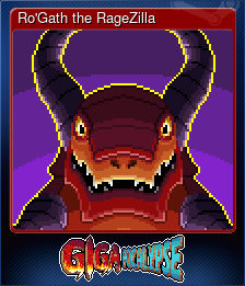 Series 1 - Card 1 of 9 - Ro'Gath the RageZilla