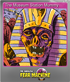 Series 1 - Card 1 of 5 - The Museum Station Mummy