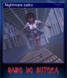 Series 1 - Card 6 of 6 - Nightmare saiko